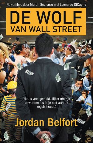 [The Wolf of Wall Street 01] • De Wolf Van Wall Street